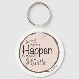 Hustle ~ Anais Nin Myth Quote Sleutelhanger