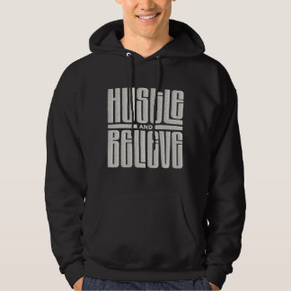 Hustle and Believe Motivatie geborduurde stijl Hoodie