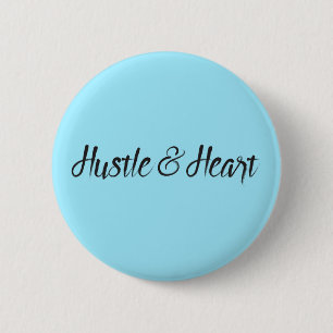 Hustle and Heart Typografie Ronde Button 5,7 Cm