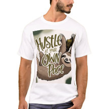 Hustle at Your Own Pace' Sloth Graphic