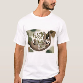 Hustle at Your Own Pace' Sloth Graphic T-shirt