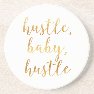 Hustle, Baby, Hustle Cursive Gold Zandsteen Onderzetter