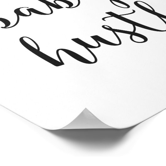 Hustle, Baby, Hustle Cursive Script Poster (Hoek)