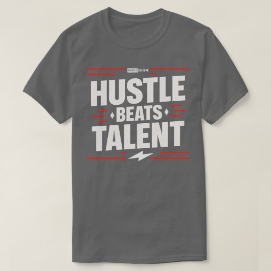Hustle Beats Talent T-shirt (Design voorkant)