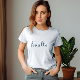 Hustle - Blijf gefocust, blijf gedreven T-shirt