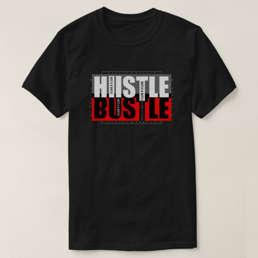 Hustle Bustle PNG Design Gebruik voor afdrukken T-shirt (Design voorkant)