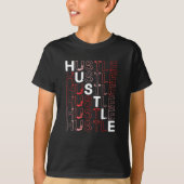 Hustle Design for Hustler T-shirt (Voorkant)