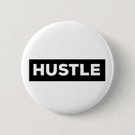 Hustle Design | Motivatie Design Ronde Button 5,7 Cm