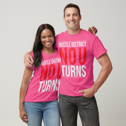 Hustle District No U draait Urban Hip Hop T-Shirte T-shirt (Unisex)
