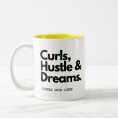 Hustle Dreams vervloekt! Cute Curly Hair Quote Tweekleurige Koffiemok (Links)