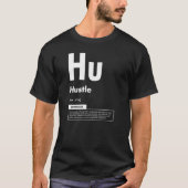 Hustle - element van succes - Motivatie T-shirt (Voorkant)