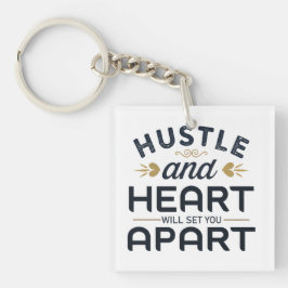 Hustle en hart zullen je uit elkaar zetten sleutelhanger