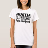 Hustle en Heart zetten ons uit elkaar Tshirts (Voorkant)