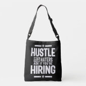 Hustle Entrepreneur Shirt Hustle tot je kater Crossbody Tas (Achterkant)
