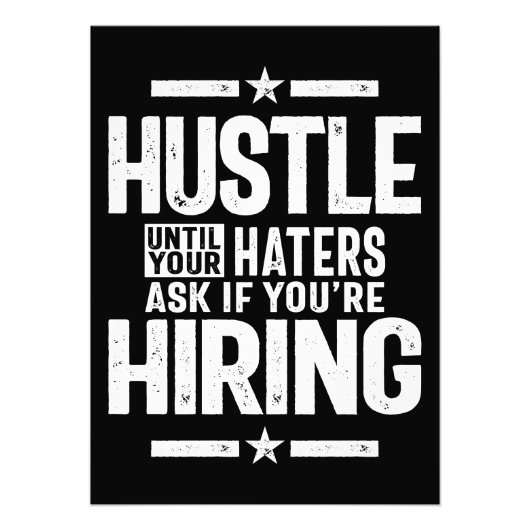 Hustle Entrepreneur Shirt Hustle tot je kater Foto Afdruk (Voorkant)