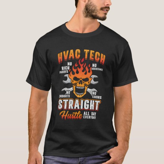Hustle Everyday Grappige Hvac-Technicus Installate T-shirt (Voorkant)