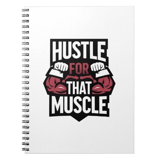 Hustle for That Muscle - Grappige Gym Motivatie Notitieboek (Voorkant)