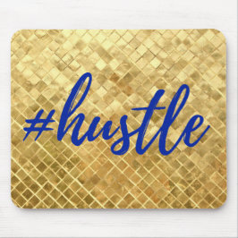 Hustle Gold Mousepad Muismat