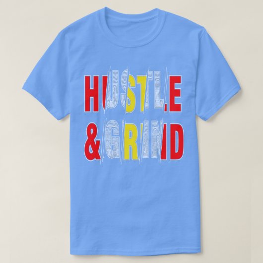 Hustle Grind 1 T-shirt (Design voorkant)