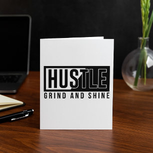 Hustle Grind en Shine Kaart