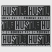 Hustle Grind en Shine Motivatie Quote Cadeaupapier (Vlak)