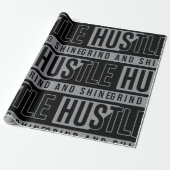 Hustle Grind en Shine Motivatie Quote Cadeaupapier (Uitgerold)
