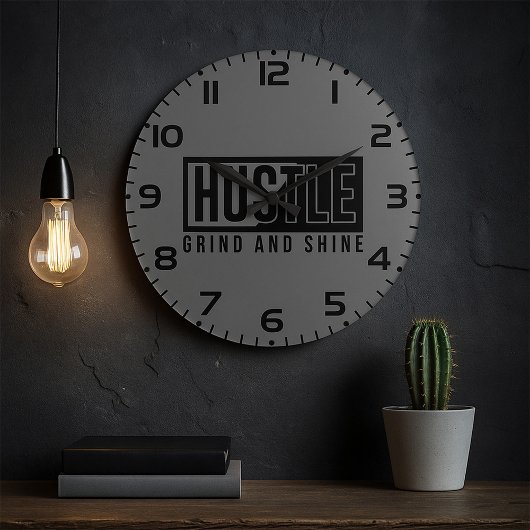 Hustle Grind en Shine Motivatie Quote Grote Klok