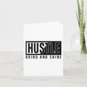 Hustle Grind en Shine Motivatie Quote Kaart (Voorkant)
