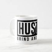 Hustle Grind en Shine Motivatie Quote Koffiemok (Voorkant links)