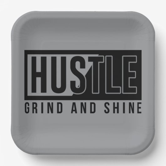 Hustle Grind en Shine Motivatie Quote Papieren Bordje (Voorkant)