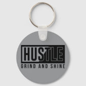 Hustle Grind en Shine Motivatie Quote Sleutelhanger (Achterkant)