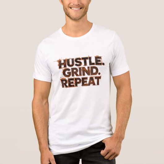 "Hustle Grind Repeat T-Shirt | Motivational Gym Te (Voorkant)