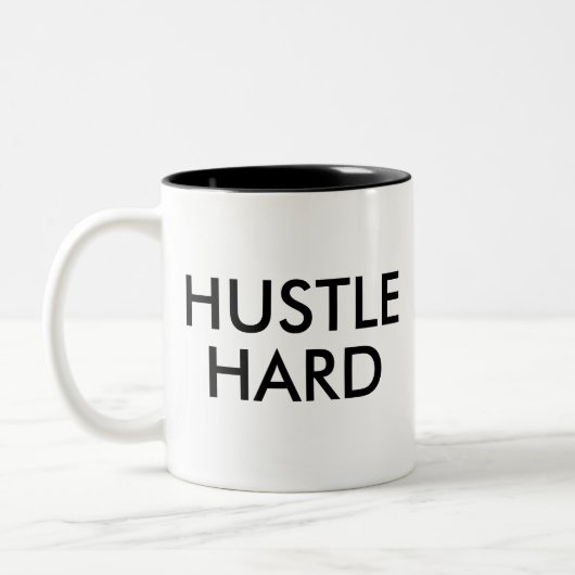 Hustle Hard | Funny Humor Joke Slogan Mok (Links)