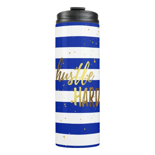 Hustle Hard Gold Foil Effect Thermal Tumbler Thermosbeker (Voorkant)