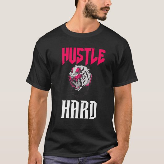 Hustle Hard met een tijger T-shirt (Voorkant)