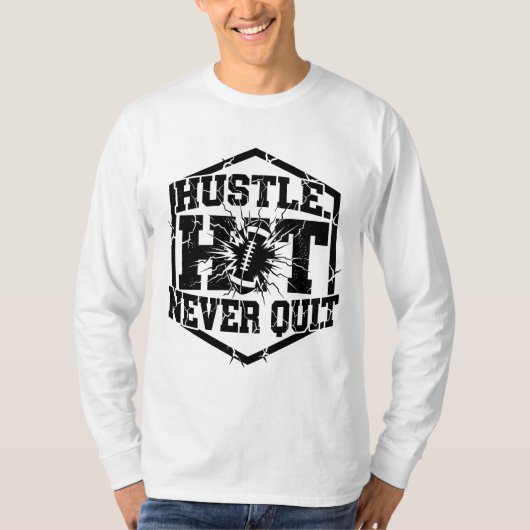 Hustle Hard Never Quit – Motivational Typography T-shirt (Voorkant)
