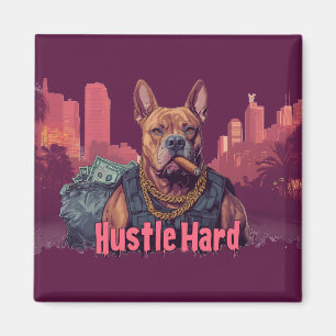 Hustle Hard - Pitbull hond met geld en sigaar Magneet