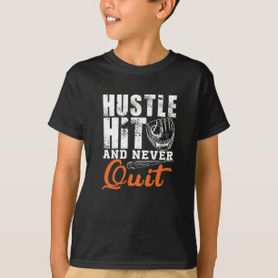 Hustle Hit en nooit stoppen T-shirt