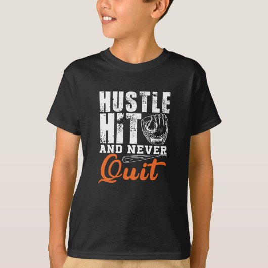 Hustle Hit en nooit stoppen T-shirt (Voorkant)