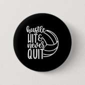 Hustle Hit en nooit Volleyball Lovers stoppen Ronde Button 5,7 Cm (Voorkant)