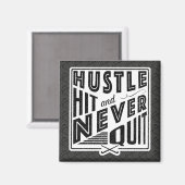 Hustle Hit & Nooit stoppen Magneet (Voorkant / Achterkant)