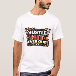 Hustle Hits Nooit Op T-Shirt Heren