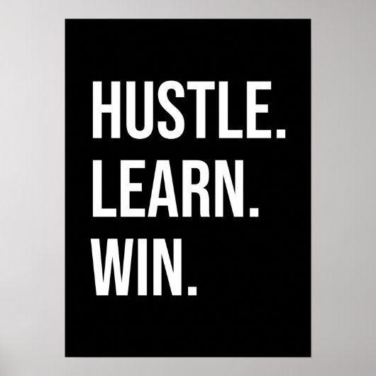 Hustle, Leer, Win - Succes Motivatie Poster (Voorkant)