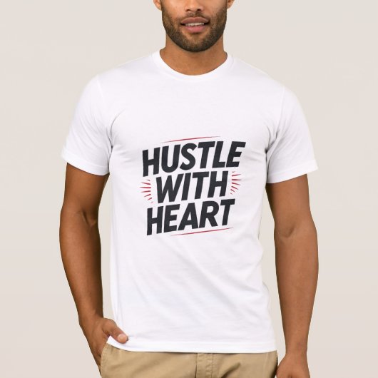 Hustle met hart t-shirt (Voorkant)