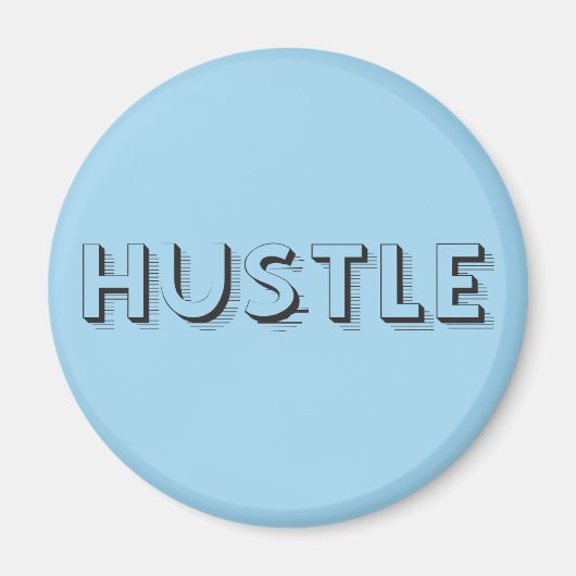 Hustle Modern Typografie Magneet (Voorkant)