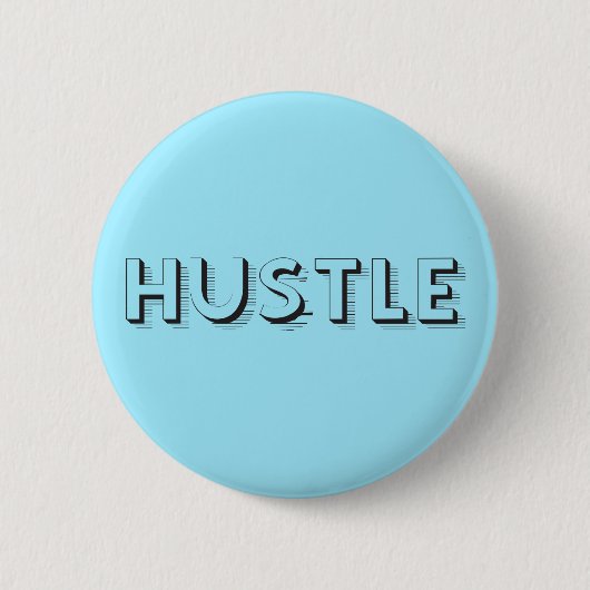 Hustle Modern Typografie Ronde Button 5,7 Cm (Voorkant)