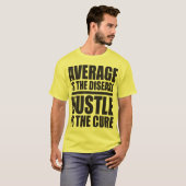 Hustle - Motivatie woorden T-shirt (Voorkant volledig)