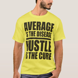 Hustle - Motivatie woorden T-shirt