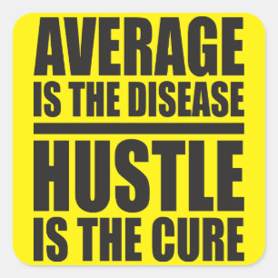 Hustle - Motivatie woorden Vierkante Sticker