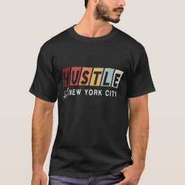 HUSTLE NEW YORK CITY T-SHIRT
